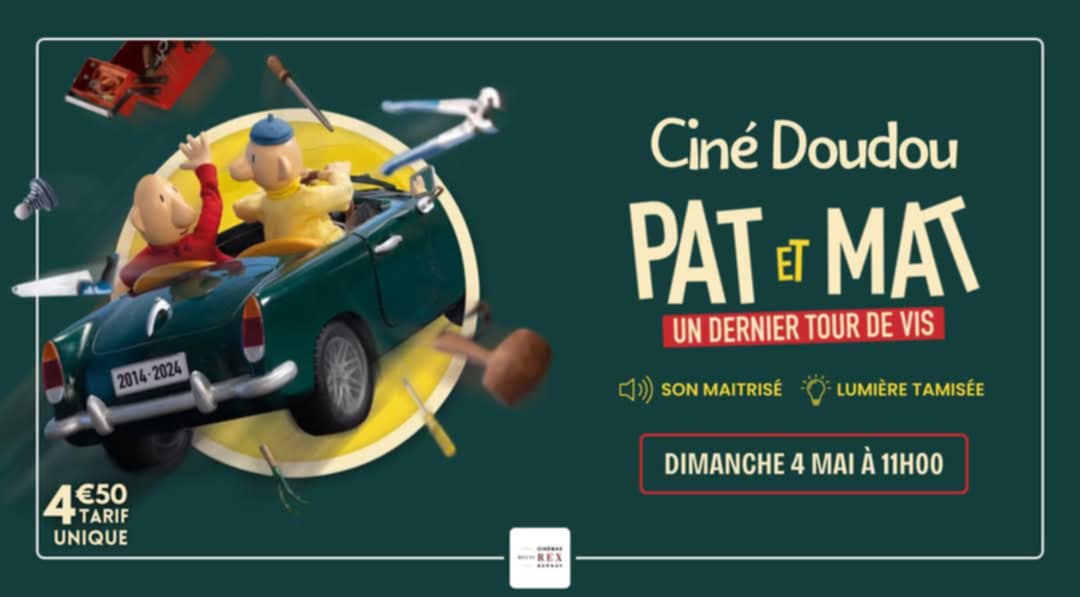 04.05_Ciné doudou 'Pat et Mat' - Rex