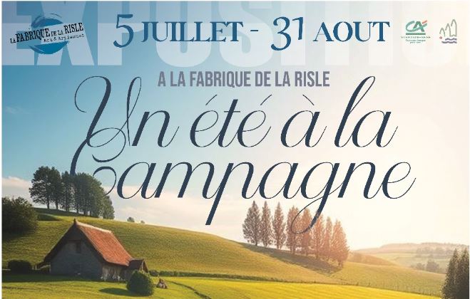 05.07-31.08_Un été à la campagne - Fabrique de la Risle - BLR (visuel)