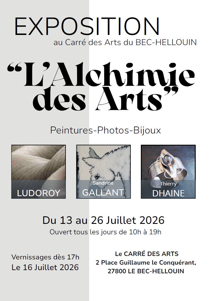 13-26.07_expo 'L'alchimie des arts' - Carré des Arts - Bec